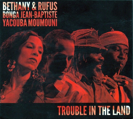 Bethany & Rufus - Trouble in the Land